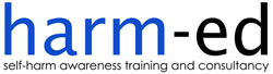 Harm-Ed. Self Harm Awareness Training & Consultancy